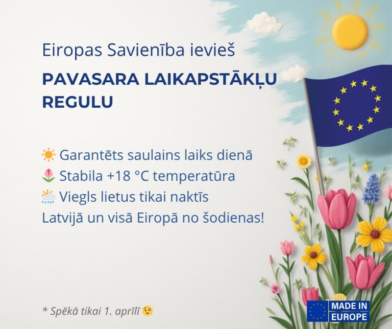 Eiropas Savienība no 1. aprīļa ievieš vienotu pavasara laikapstākļu regulu visās dalībvalstīs
